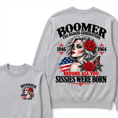 Boomer Est. Year Patriotic Sugar Skull Rose Sweatshirt | The Badass Generation, Before All You Sissies Were Born