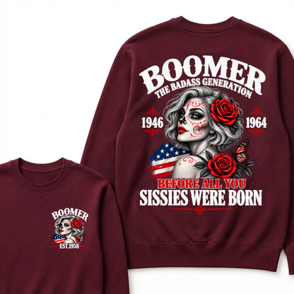 Boomer Est. Year Patriotic Sugar Skull Rose Sweatshirt | The Badass Generation, Before All You Sissies Were Born