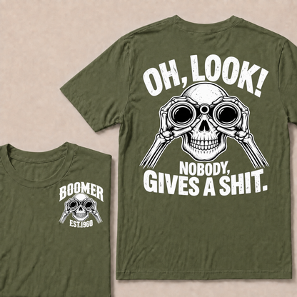 Oh Look! Nobody Gives A Shit Boomer Custom Your Year T-Shirt