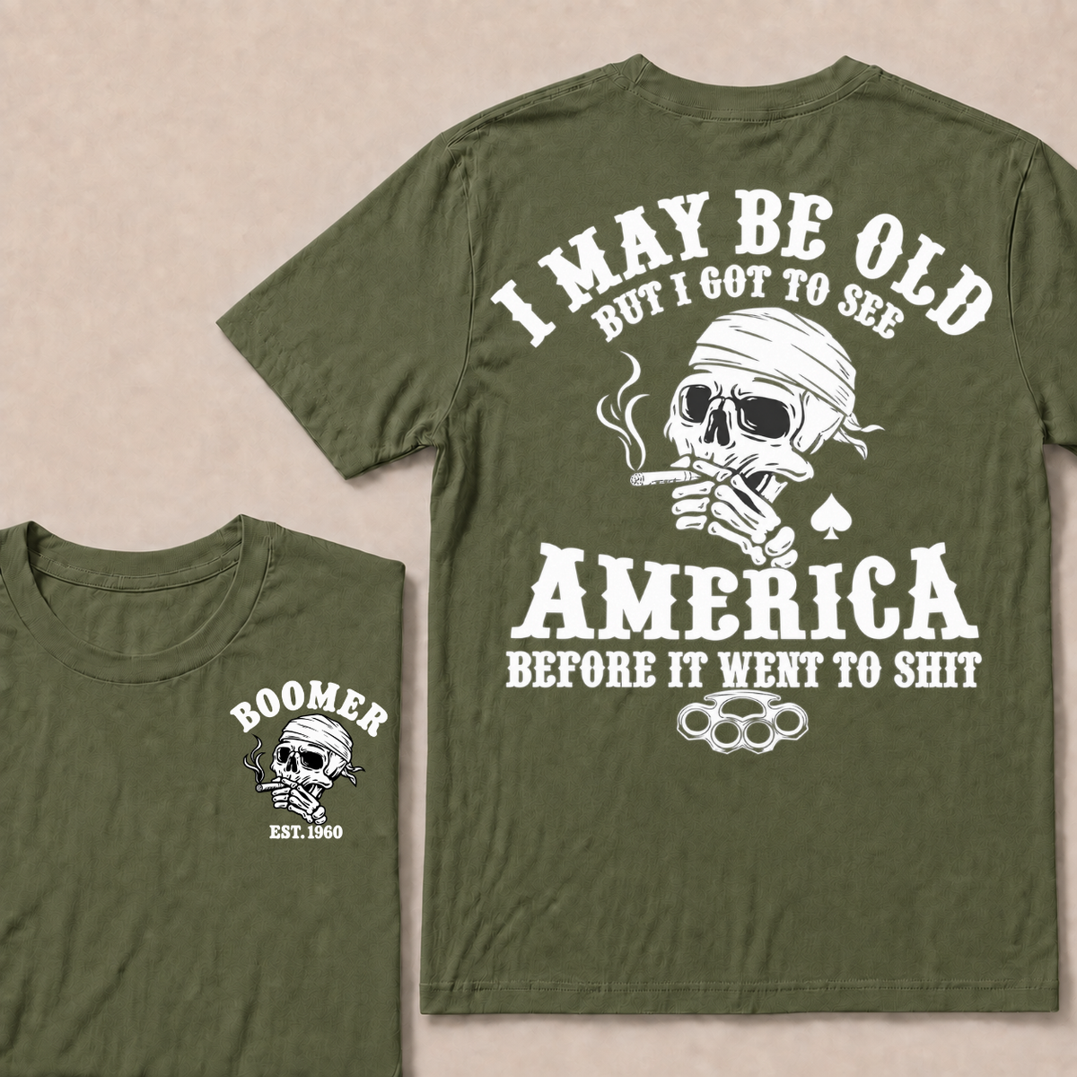 I May Be Old But I Got To See America Before It Went To Shit Custom Year T-shirt