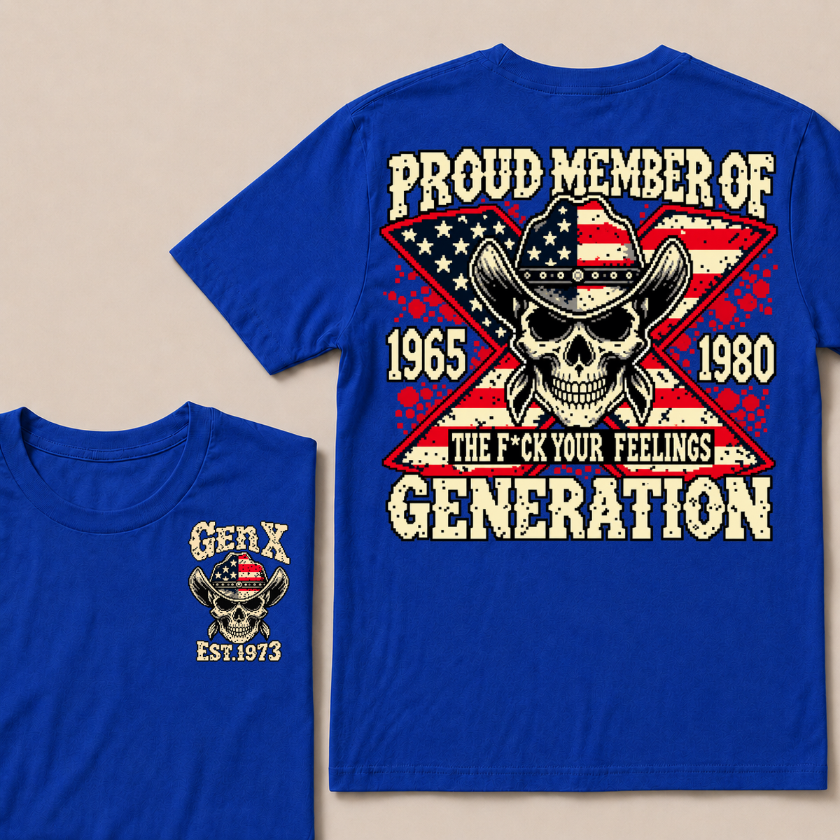 Custom Your Year roud Member Of The F*ck Your Feelings Generation T-shirt