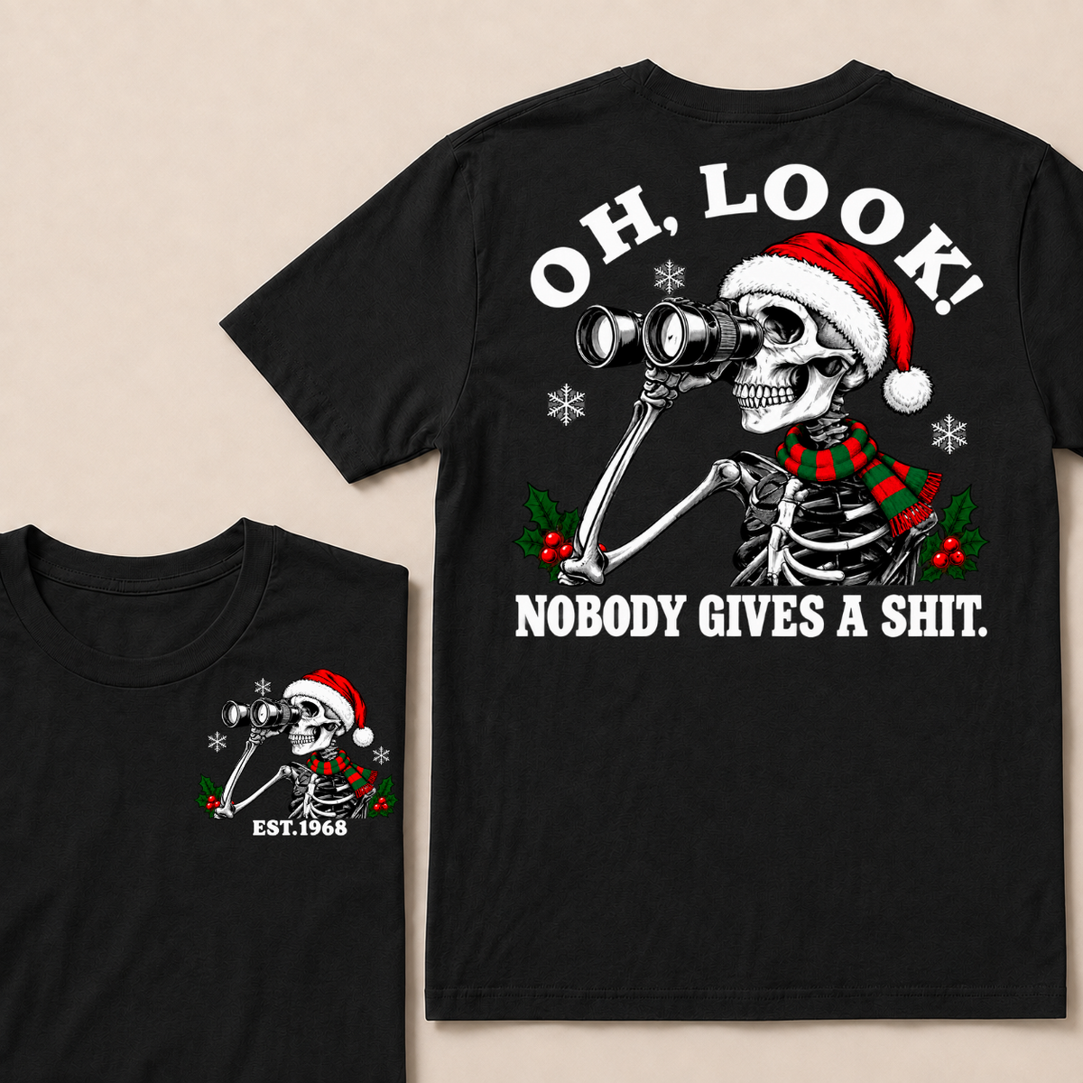 Oh Look! Nobody Gives A Shit Custom Your Year Christmas T-Shirt