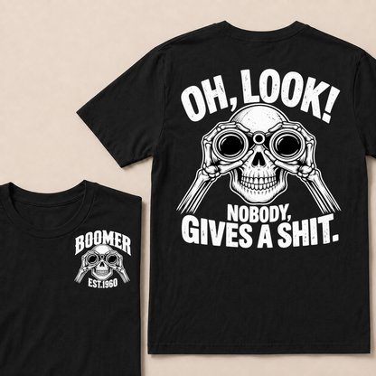 Oh Look! Nobody Gives A Shit Boomer Custom Your Year T-Shirt