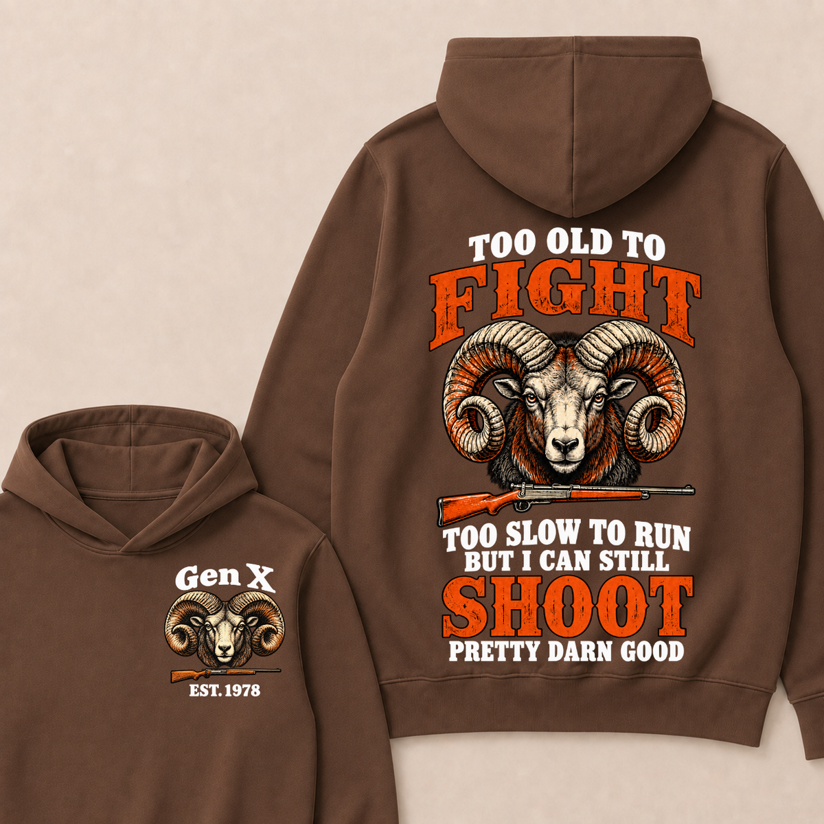 Custom Your Year Too Old To Fight Too Slow To Run But I Can Still Shoot Pretty Darn Good Sheep Hoodie