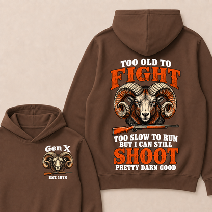 Custom Your Year Too Old To Fight Too Slow To Run But I Can Still Shoot Pretty Darn Good Sheep Hoodie