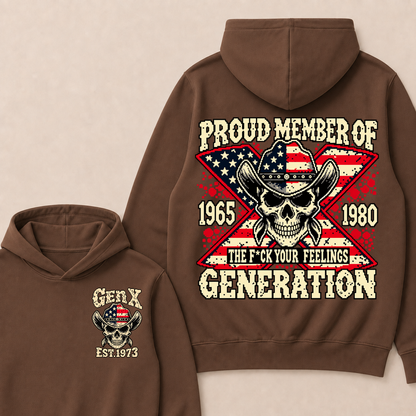 Year Custom Your Year roud Member Of The F*ck Your Feelings Generation Hoodie