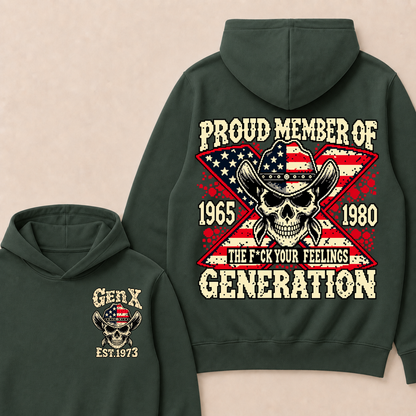 Year Custom Your Year roud Member Of The F*ck Your Feelings Generation Hoodie