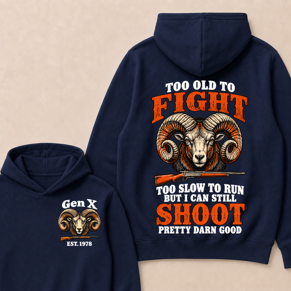 Custom Your Year Too Old To Fight Too Slow To Run But I Can Still Shoot Pretty Darn Good Sheep Hoodie