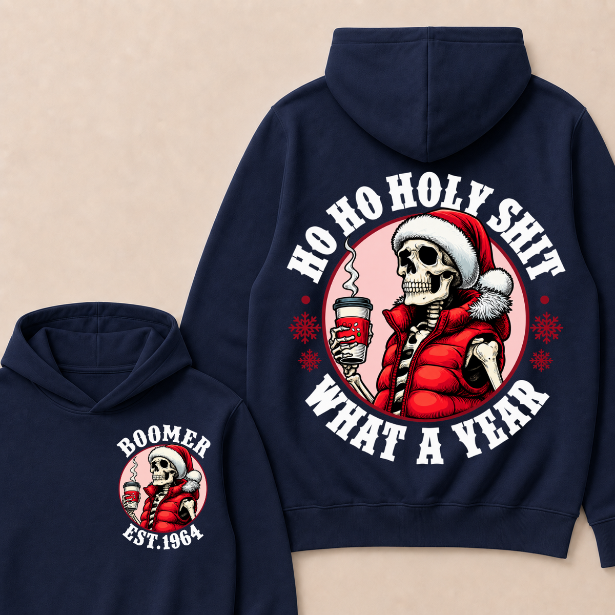 Ho Ho Holy Shit What A Year Custom Year T-shirt Custom Year Hoodie