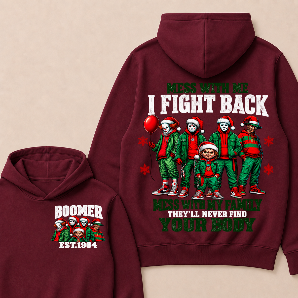 Custom Your Year Mess With Me I Fight Back Mess With My Family They'll Never Find Your Body Hoodie