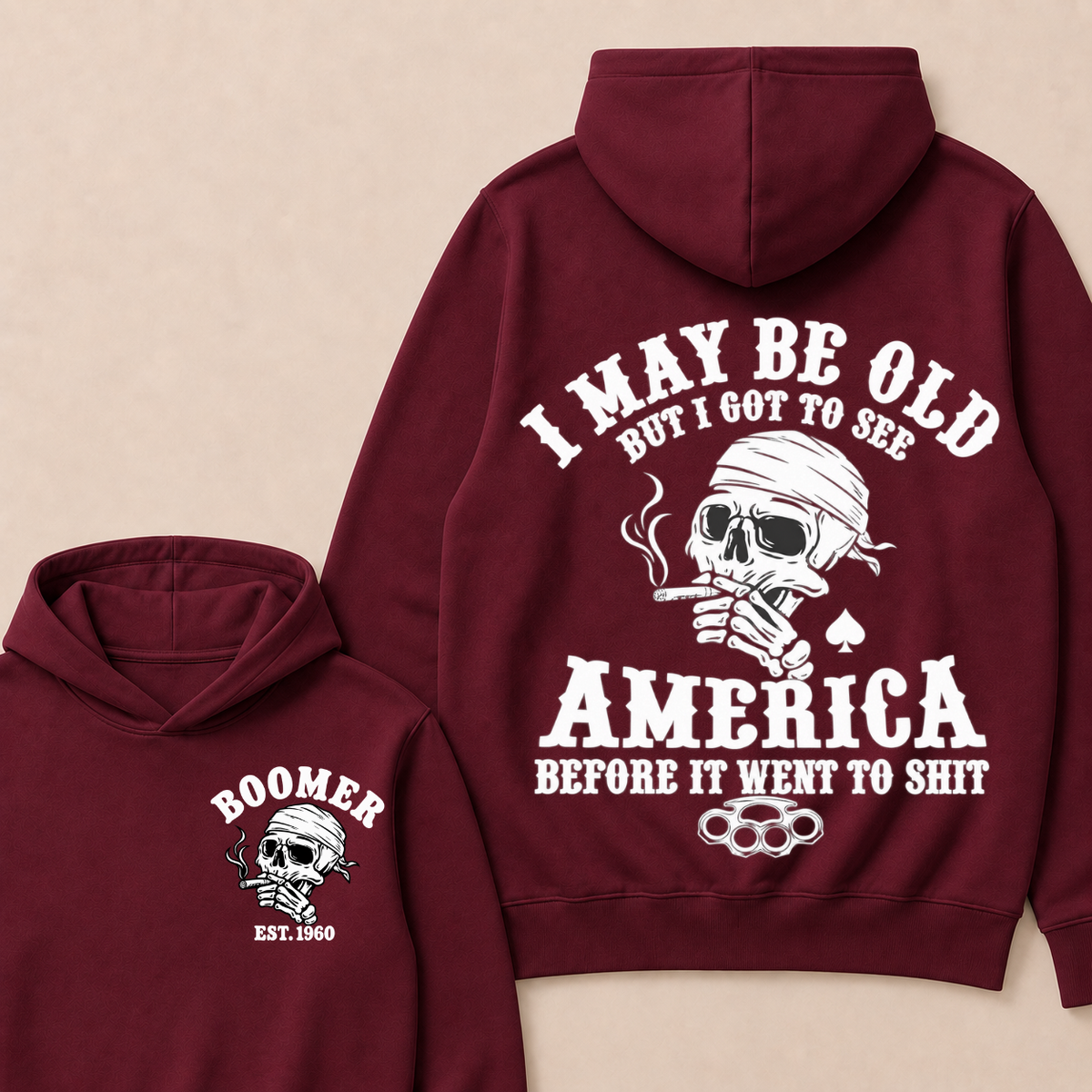 I May Be Old But I Got To See America Before It Went To Shit Custom Year Hoodie