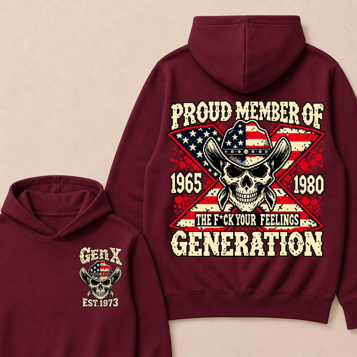 Year Custom Your Year roud Member Of The F*ck Your Feelings Generation Hoodie