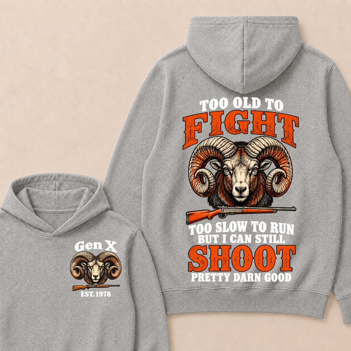 Custom Your Year Too Old To Fight Too Slow To Run But I Can Still Shoot Pretty Darn Good Sheep Hoodie