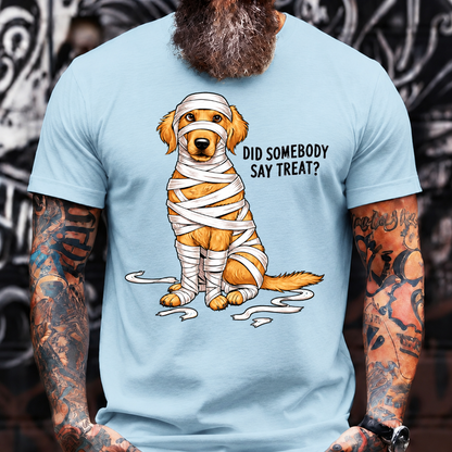 Did Somebody Say Treat T-Shirt