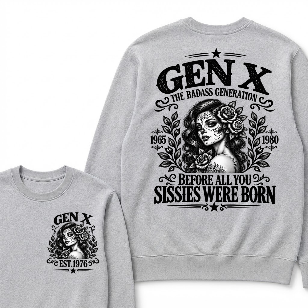 Gen X EST. Year “The Badass Generation” Rose Graphic Sweatshirt