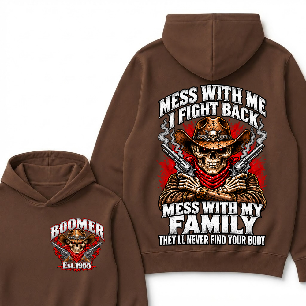 Boomer Est.Year Mess With Me I Fight Back Mess With My Family Double Gun Red Eyes Cowboy Skull Hoodie