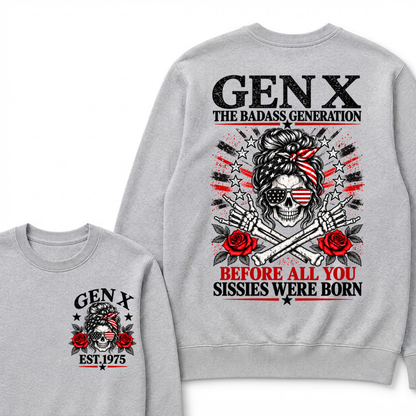 Gen X Est. Year Patriotic Skull Sweatshirt | The Badass Generation, Before All You Sissies Were Born