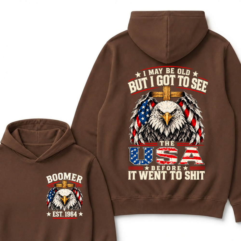Boomer EST. Year – “I May Be Old But I Got to See the USA” Eagle Hoodie