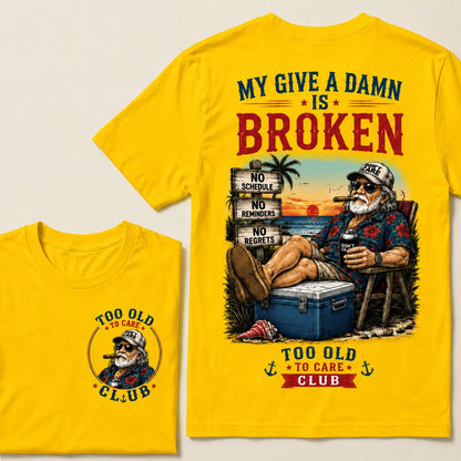 Too Old To Care Club™ Funny Retirement T-Shirt – No Schedule No Reminders No Regrets Beach Life Graphic Tee