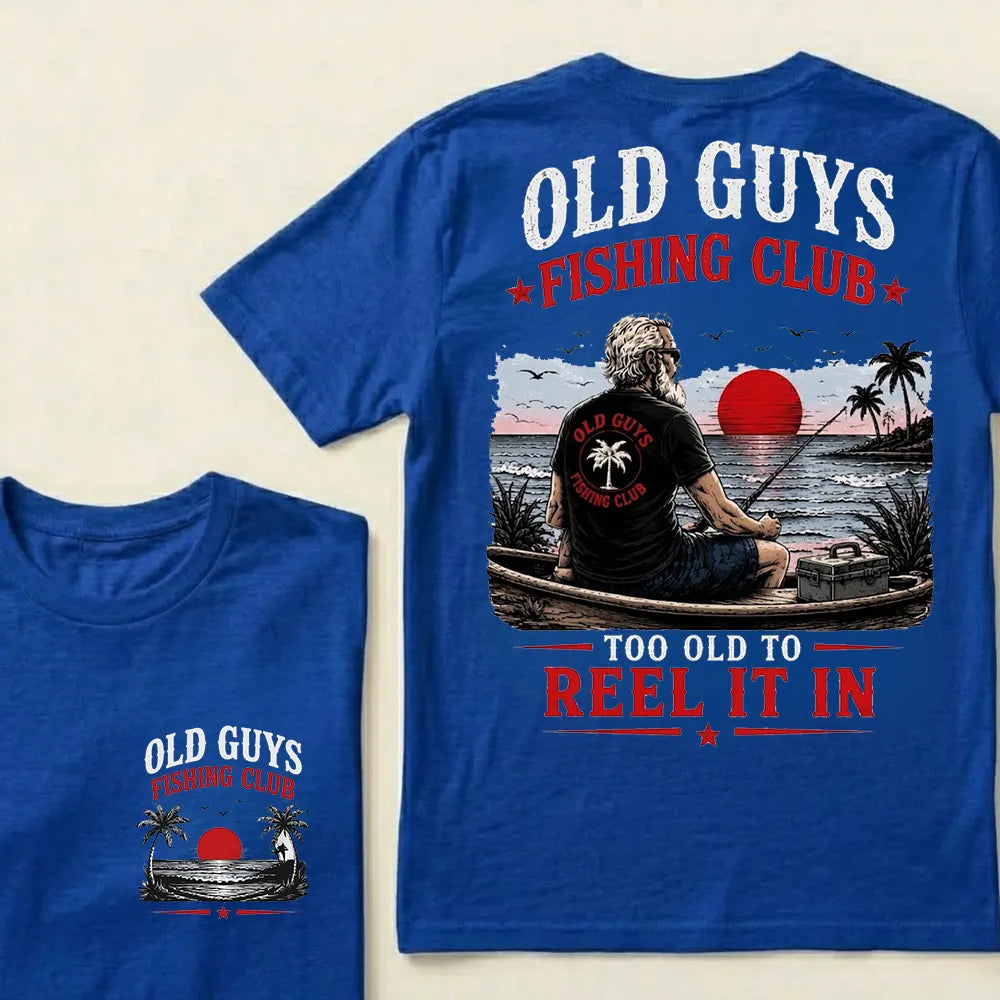 Old Guys Fishing Club – "Too Old to Reel It In" Premium Tee