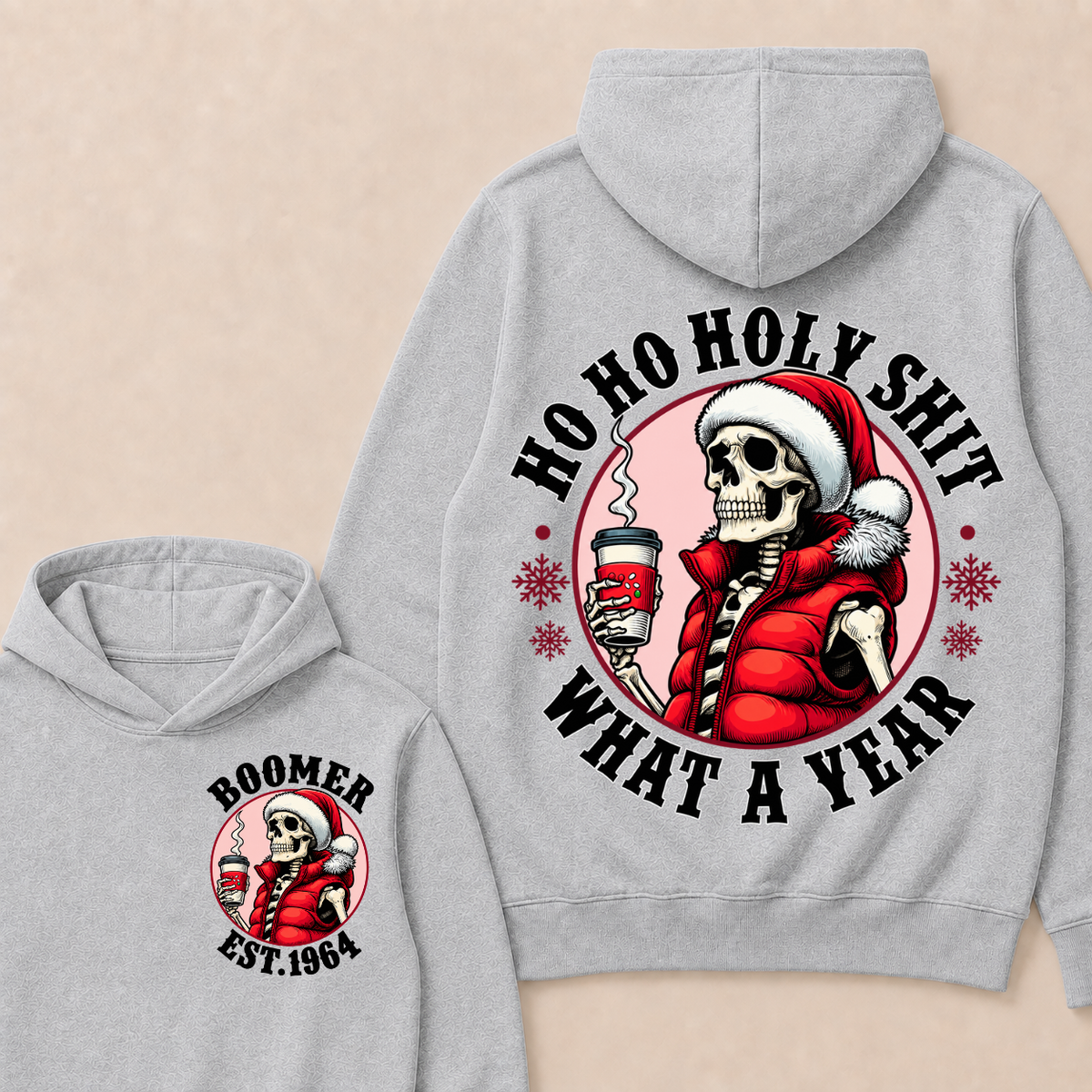Ho Ho Holy Shit What A Year Custom Year T-shirt Custom Year Hoodie