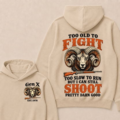 Custom Your Year Too Old To Fight Too Slow To Run But I Can Still Shoot Pretty Darn Good Sheep Hoodie