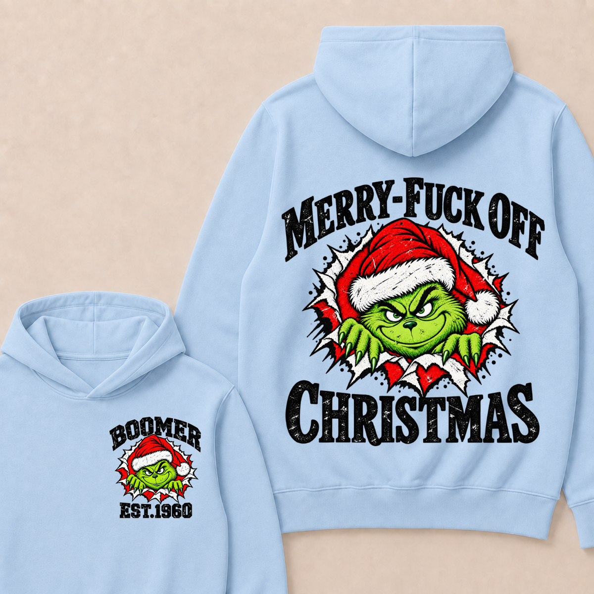 Merry-Fuck Off Christmas  Boomer Est. Year T-shirt Hoodie