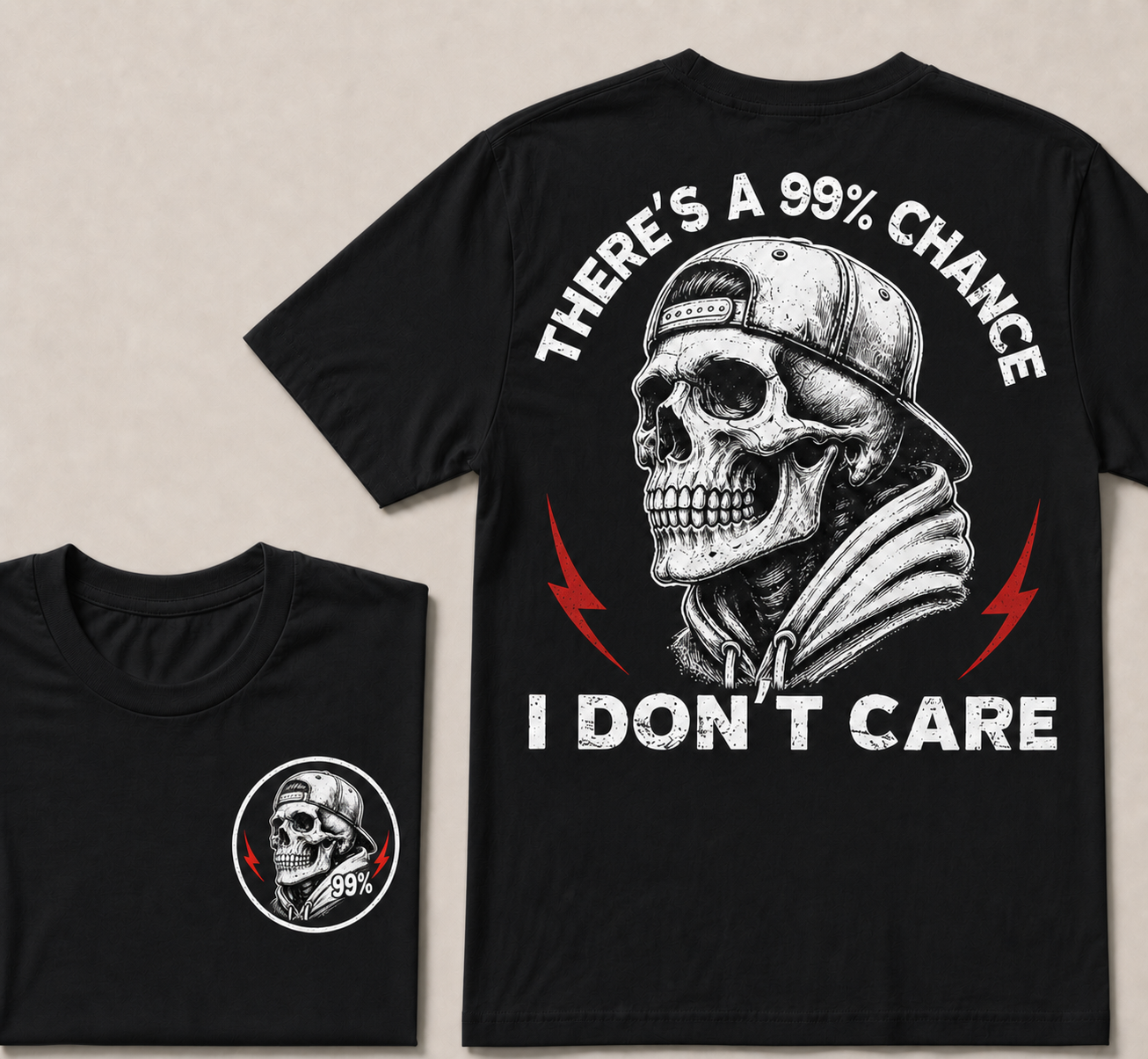 There's A 99% Chance I Don't Care T-shirt
