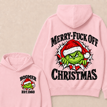 Merry-Fuck Off Christmas  Boomer Est. Year T-shirt Hoodie