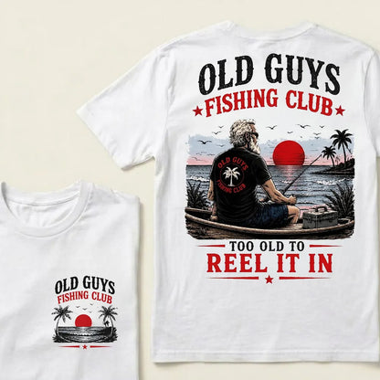 Old Guys Fishing Club – "Too Old to Reel It In" Premium Tee