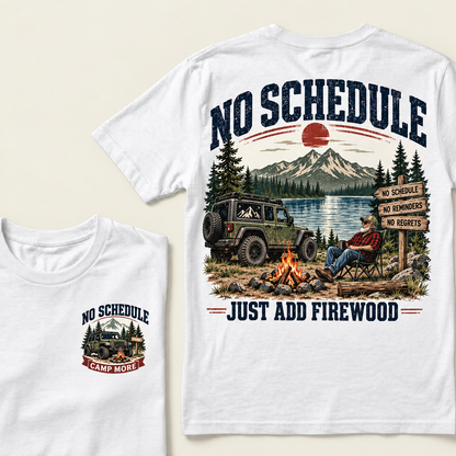 Men’s Crew Neck T‑Shirt, No Schedule Just Add Firewood Jeep Camping Graphic Tee, Front & Back Print Outdoor Adventure Casual Short Sleeve Top