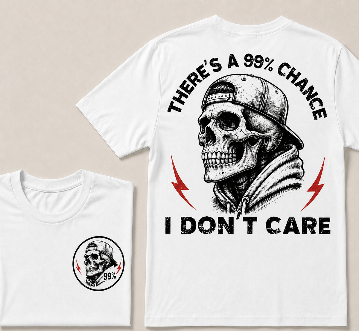There's A 99% Chance I Don't Care T-shirt
