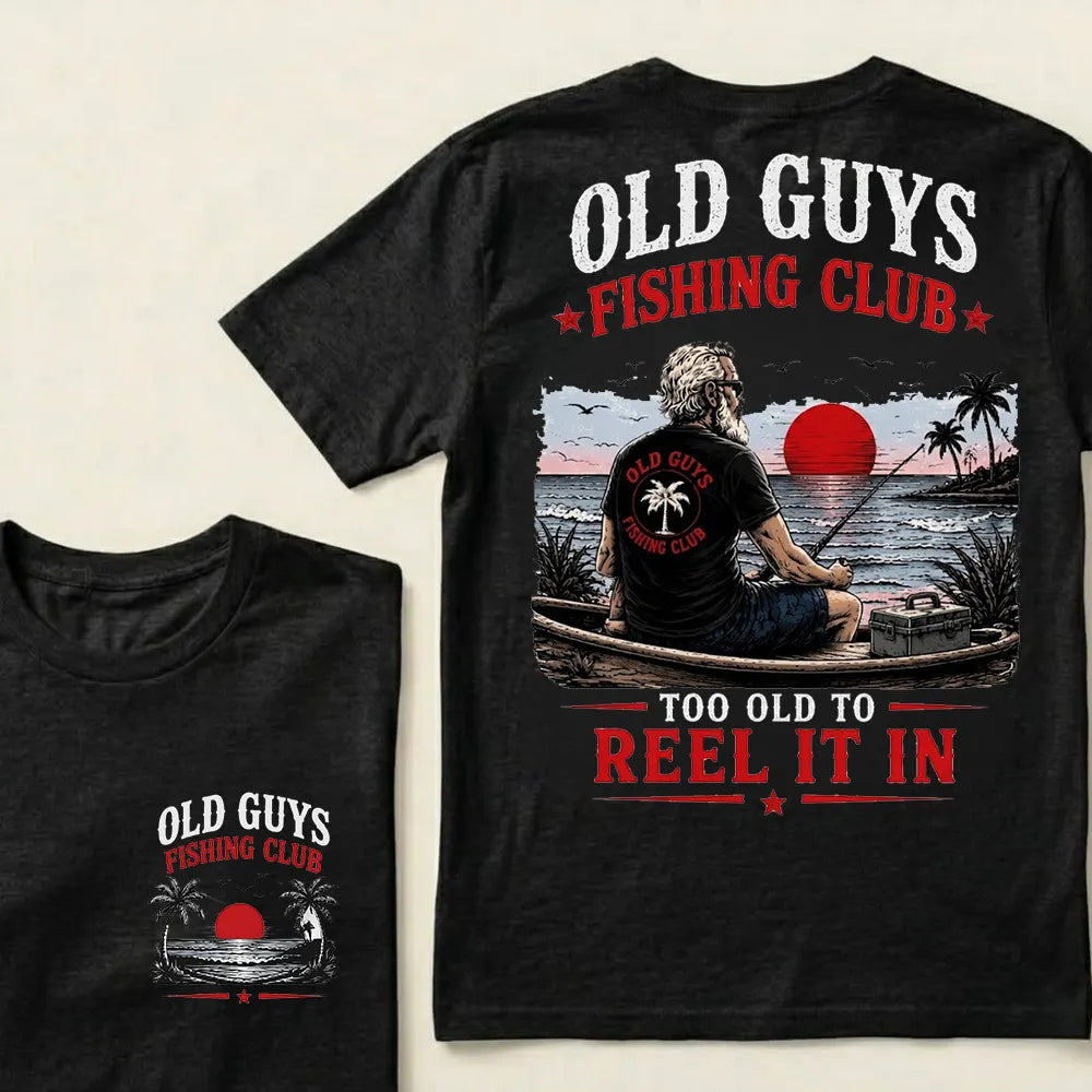 Old Guys Fishing Club – "Too Old to Reel It In" Premium Tee