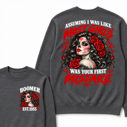 Boomer Est. Year Sugar Skull Rose Sweatshirt | Assuming I Was Like Most Girls Was Your First Mistake