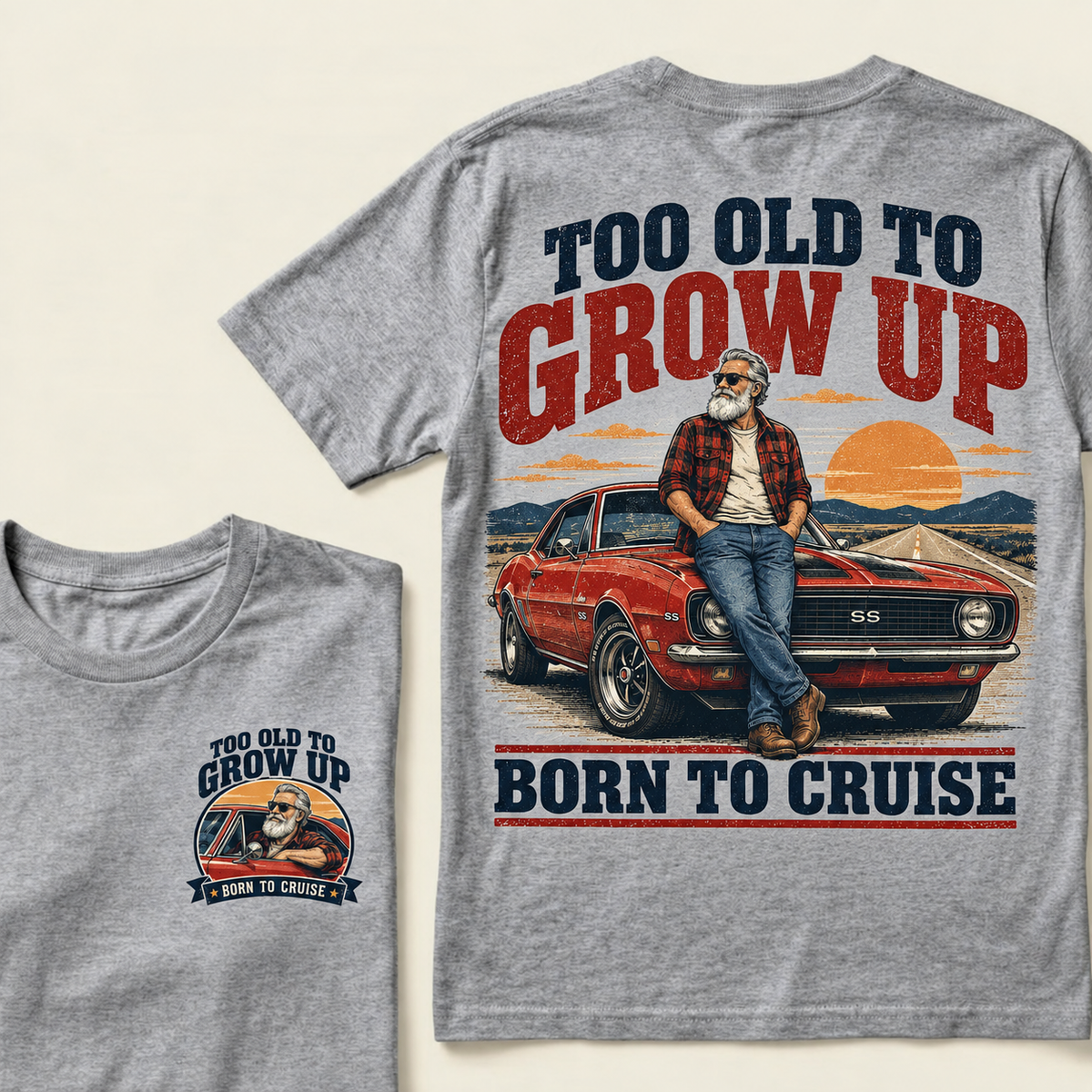 Men's Crew Neck T-Shirt Too Old To Grow Up Born To Cruise Retro Muscle Car Graphic Tee Front & Back Print Casual Short Sleeve Top