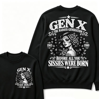 Gen X EST. Year “The Badass Generation” Rose Graphic Sweatshirt