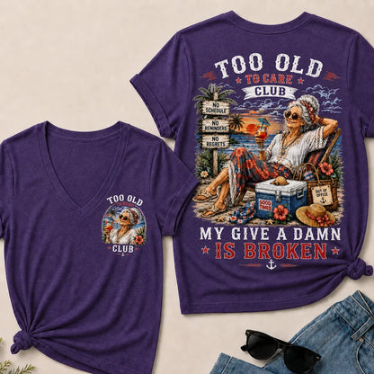 Women's "Too Old to Care Club – Out of Office. Good Times Only." V-Neck T-Shirt