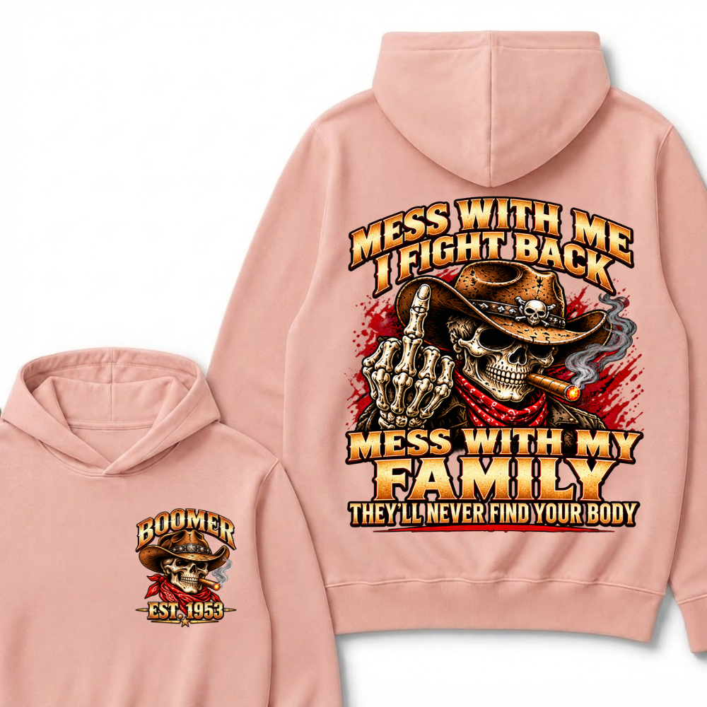 Boomer Est.Year Mess With Me I Fight Back Mess With My Family Cigar Cowboy Skull Hoodie