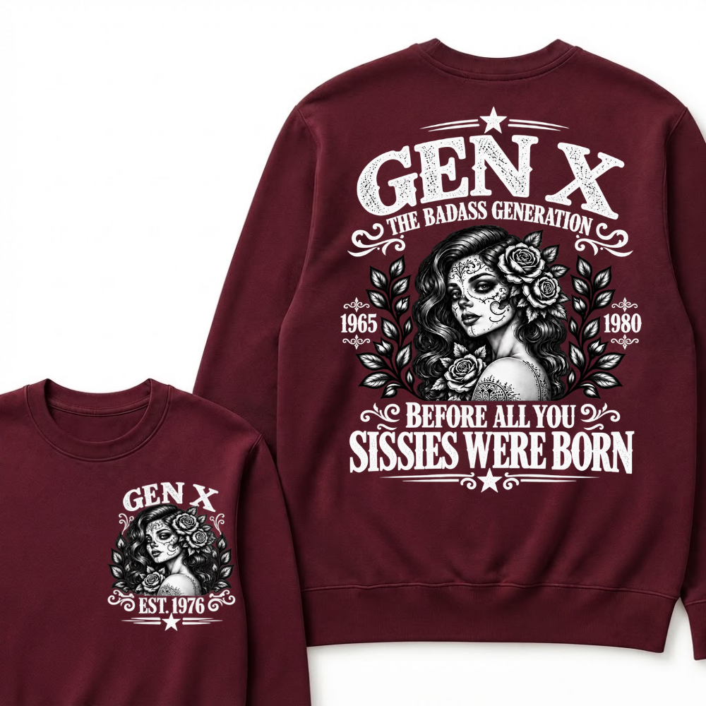 Gen X EST. Year “The Badass Generation” Rose Graphic Sweatshirt
