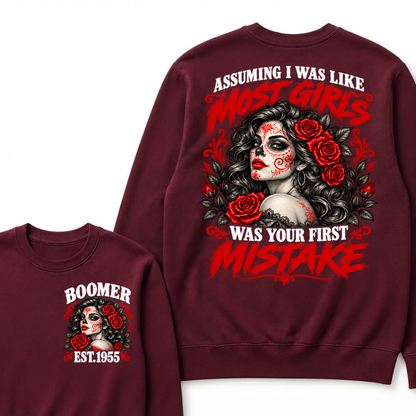 Boomer Est. Year Sugar Skull Rose Sweatshirt | Assuming I Was Like Most Girls Was Your First Mistake