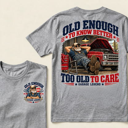 Men's Crew Neck T-Shirt Old Enough To Know Better Too Old To Care Garage Legend Mechanic Graphic Tee Front & Back Print Casual Short Sleeve Top