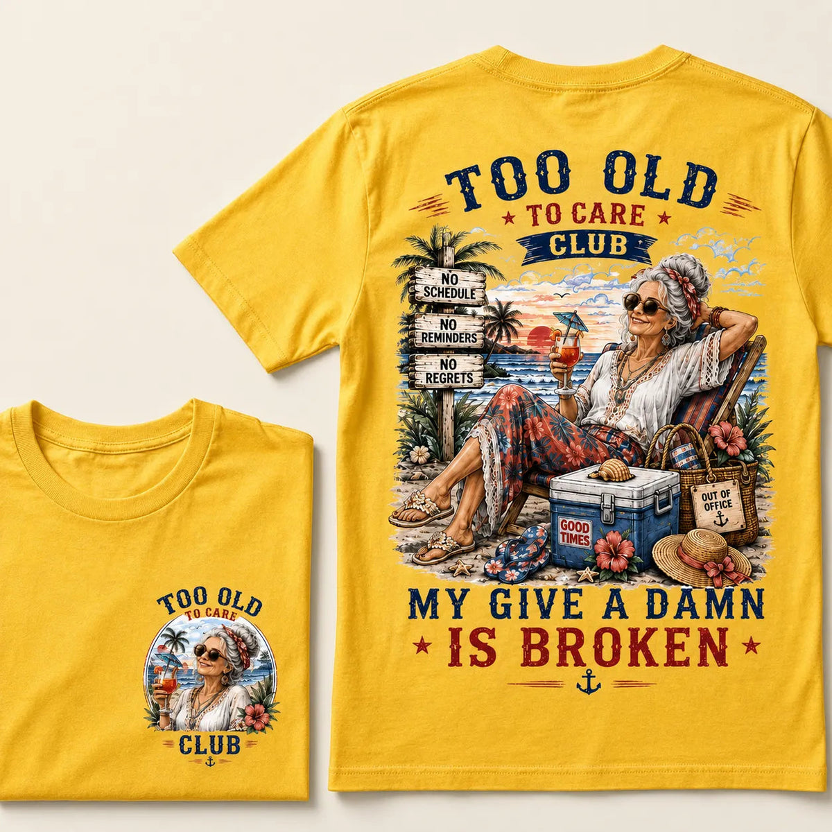 Women’s Too Old To Care Club My Give A Damn Is Broken T-Shirt