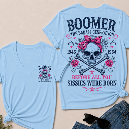 "The Badass Generation – Before All You Sissies Were Born" V-Neck Tee