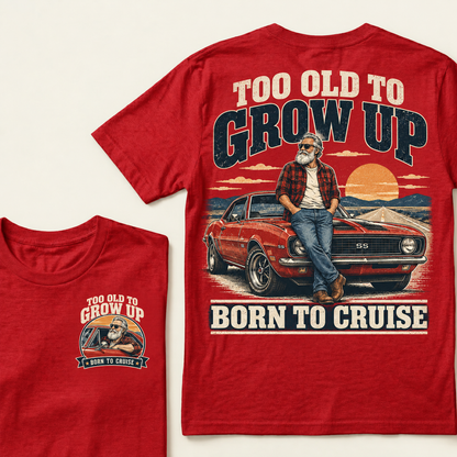 Men's Crew Neck T-Shirt Too Old To Grow Up Born To Cruise Retro Muscle Car Graphic Tee Front & Back Print Casual Short Sleeve Top