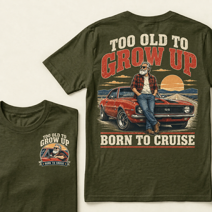Men's Crew Neck T-Shirt Too Old To Grow Up Born To Cruise Retro Muscle Car Graphic Tee Front & Back Print Casual Short Sleeve Top