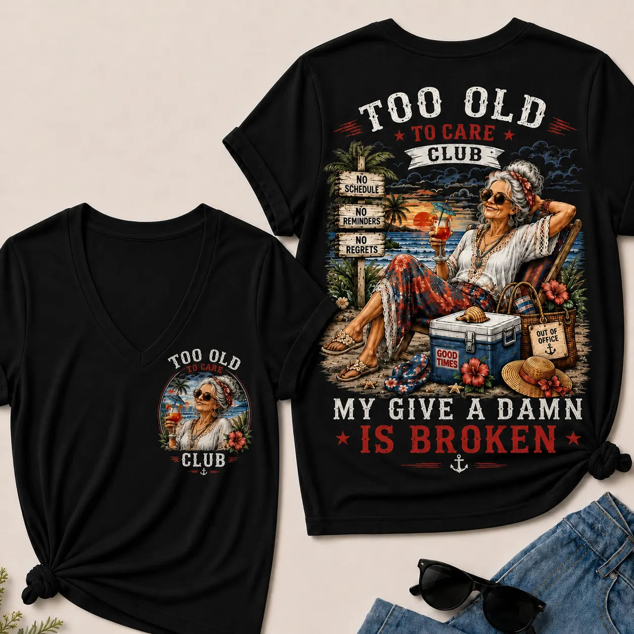 Women's "Too Old to Care Club – Out of Office. Good Times Only." V-Neck T-Shirt