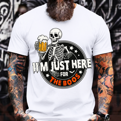 I'M JUST HERE FOR THE BOOS Skeleton Beer Halloween T-Shirt
