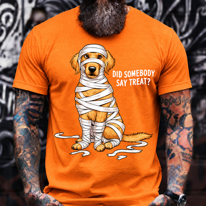 Did Somebody Say Treat T-Shirt